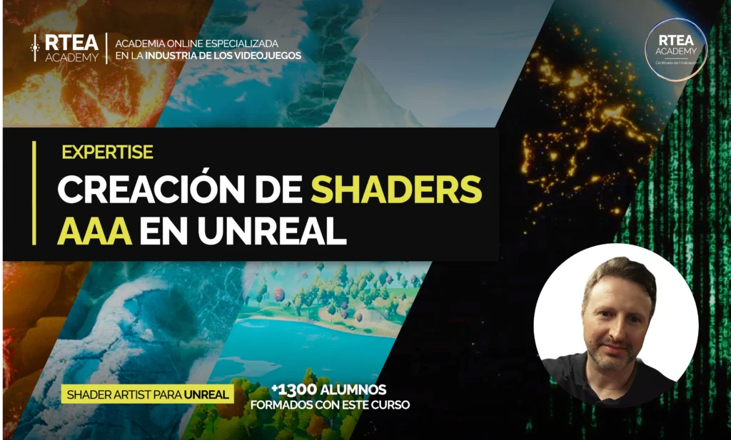 EXPERTISE CREACIÓN DE SHADER AAA EN UNREAL