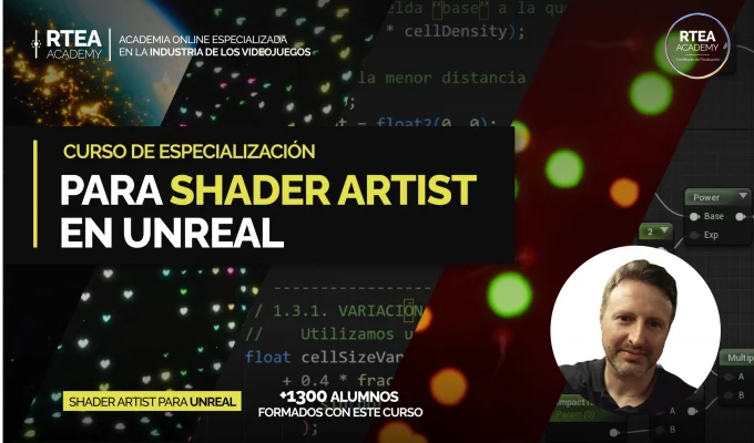 CURSO DE ESPECIALIZACIÓN PARA SHADER ARTIST EN UNREAL